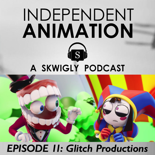 Stream episode Independent Animation 11 - Glitch Productions by Animation  Podcasts, Skwigly podcast