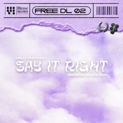 FREEDL - Nelly Furtado - Say It Right (Markus Glanz Edit)(VITFD002)