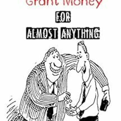 Stream Read online How to Get FREE Government Grant Money for 