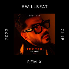 DYSTINCT Feat. MHD - TEK TEK (WILL BEAT CLUBMIX) .mp3