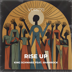 King Schwarz feat. Shamrock - Rise Up