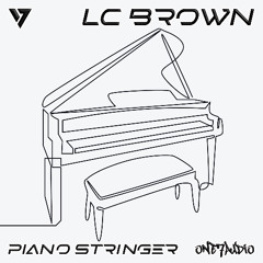 LC Brown - Piano Stringer (Radio Edit)