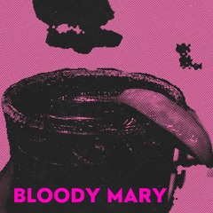 BLOODY MARY (FREE DL)