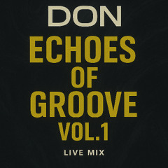 ECHOES OF GROOVE VOL.1