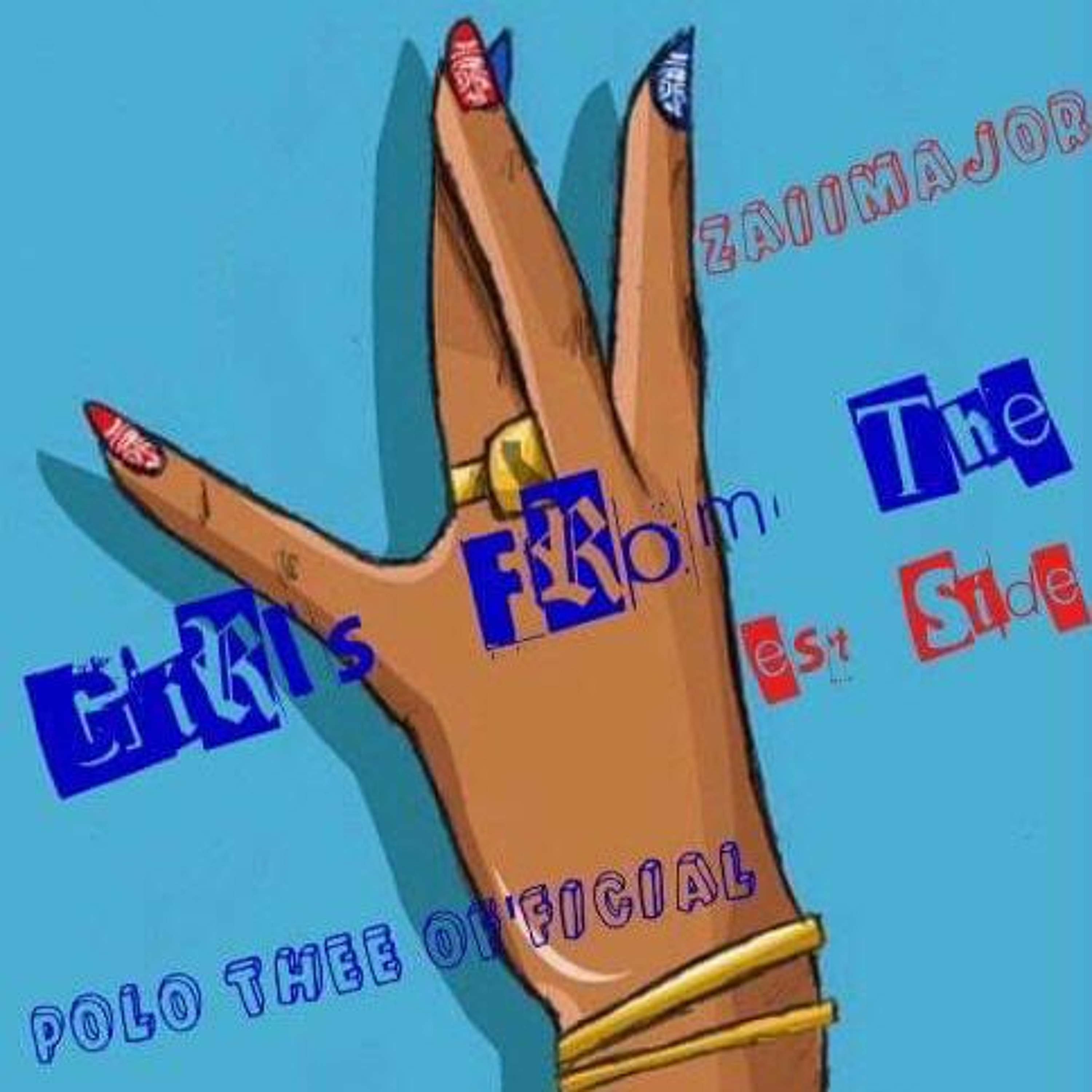 Girls From The West$ide (Feat. ZaiiMajor)Prod. Anewdimension episode artwork