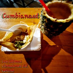 Cumbianaut-Las últimas vibraciones del verano