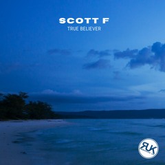 Scott Farrimond - True Believer [Sample]
