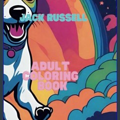 ebook read pdf 📖 Jack Russell Adult Coloring Book: Adult Coloring of Jack Russells for Anxiety Rel