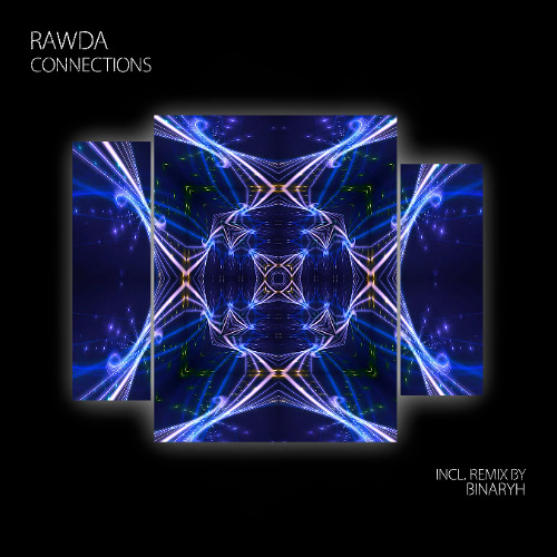 RAWDA, Andrea Guadalupi - Connections (Binaryh Extended Remix)