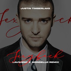 Justin Timberlake - SexyBack (Mondello x Lauwend Remix)