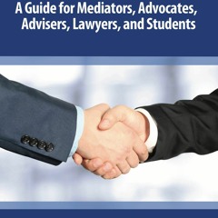[PDF] DOWNLOAD EBOOK Practical Mediation: A Guide for Mediators, Advocates, Advi