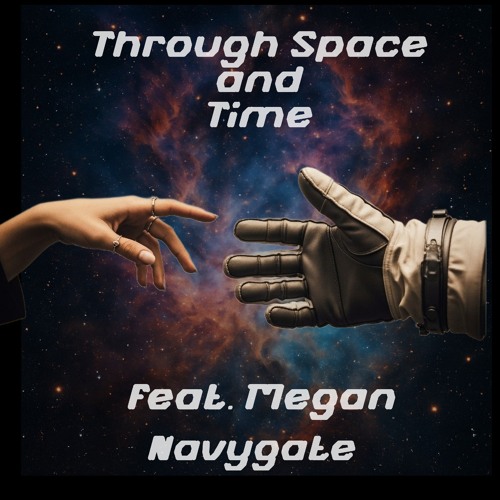 Through Space And Time feat. Megan.mp3