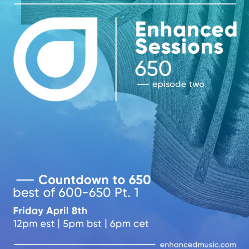 Enhanced Sessions 650 Episode Two - Best of Enhanced 600-650 Pt. 1