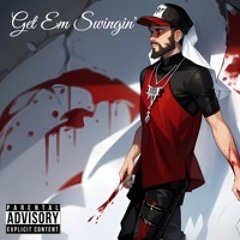 Get Em Swingin'