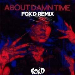 Lizzo - About Damn Time (Fox'd Remix)