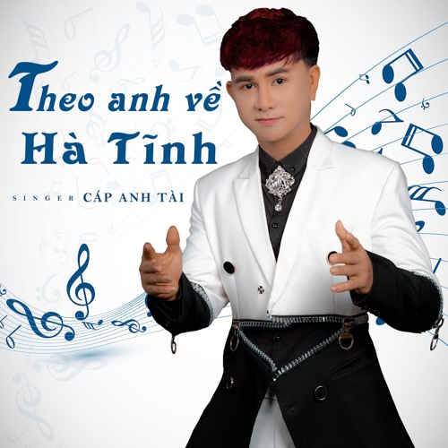 Theo Anh Về Hà Tĩnh