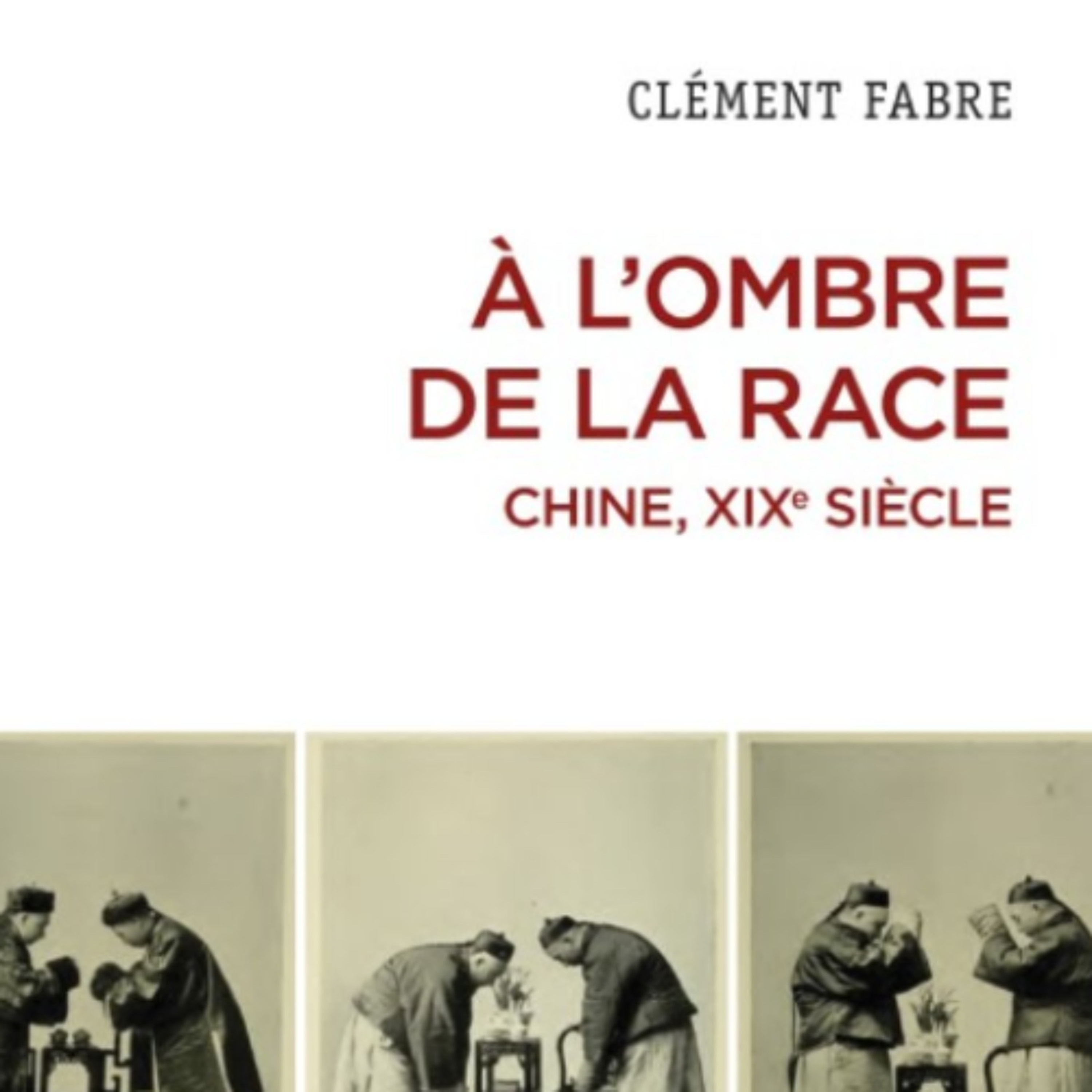 Chemins d'histoire-Une histoire des savoirs sur les corps chinois, avec C. Fabre-07.09.25