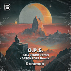 O.P.S. - Dreamon (Calystarr Remix)
