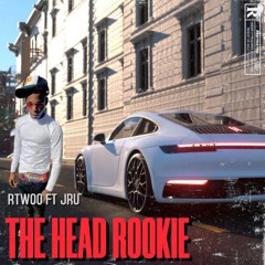 The Head Rookie ft JRU