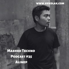 Mashed Techno Podcast #35 with Alinep
