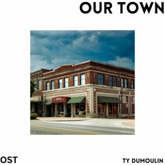 OUR TOWN