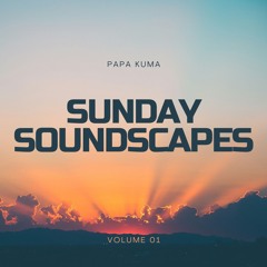 Sunday Soundscapes 01 - May 26, 2024