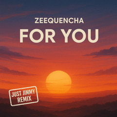 For You (Just Jimmy Remix)