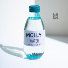 Hallwork - Molly Water (Preview)
