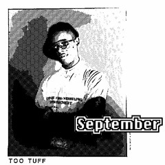 Tuff Boy Meets September Girl