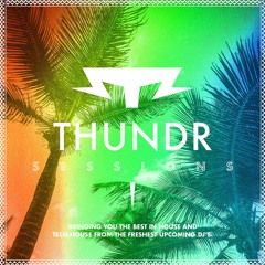 THUNDR Sessions with Funk Cartel 025