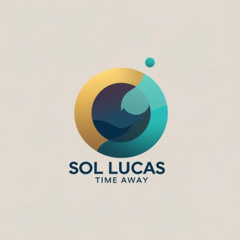 SOL LUCAS-Time Away