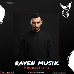 Raven Musik Podcast 015 | Tali Muss