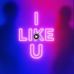 I LIKE U