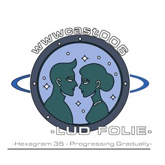 wwwcast006 - Lud Folie - Hexagram 35 - Progressing Gradually -