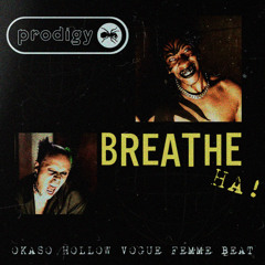 BREATHE HA!