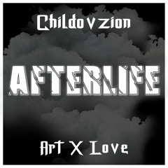 Afterlife Ft. CHILDOVXION