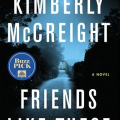 [Download] Friends Like These - Kimberly McCreight