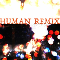 Human - Manta J Remix (Eric Matthys)