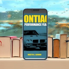 Pontiac: The Performance Years . Gratis Download [PDF]