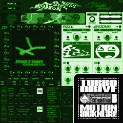 TurboDrive - MOTION SICKNESS!