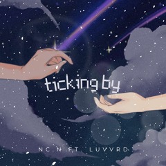 Ticking By (featuring LuvvRD)