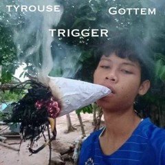 TRIGGER (feat.TYROUSE