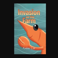 ebook [read pdf] 🌟 Invasion on the Farm     Kindle Edition Pdf Ebook
