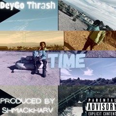 Time [Prod. By ShmackHarv]@deygothrash_