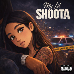 My lil Shoota