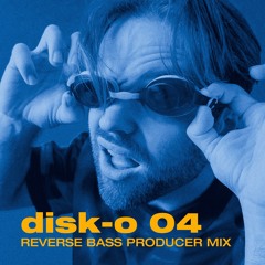 Geck-o {DISK-O} 04 💿♻ reverse bass producer mix