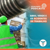 Abril Verde: campanha alerta para número de acidentes de trabalho