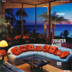 23: 2SEATER RADIO (by 2SEATER)