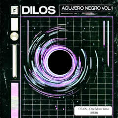 DILOS - One More Time (DUB) FREE DOWNLOAD!!