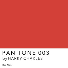 PAN TONE 003 | by HARRY CHARLES